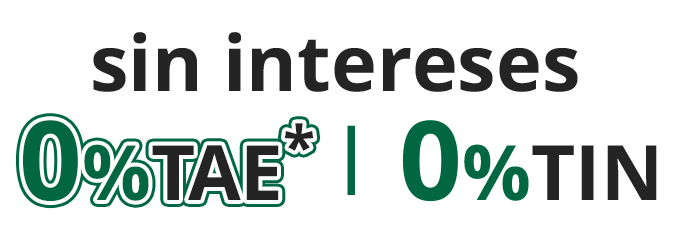 Sin intereses. 0% TAE y 0% TIN.